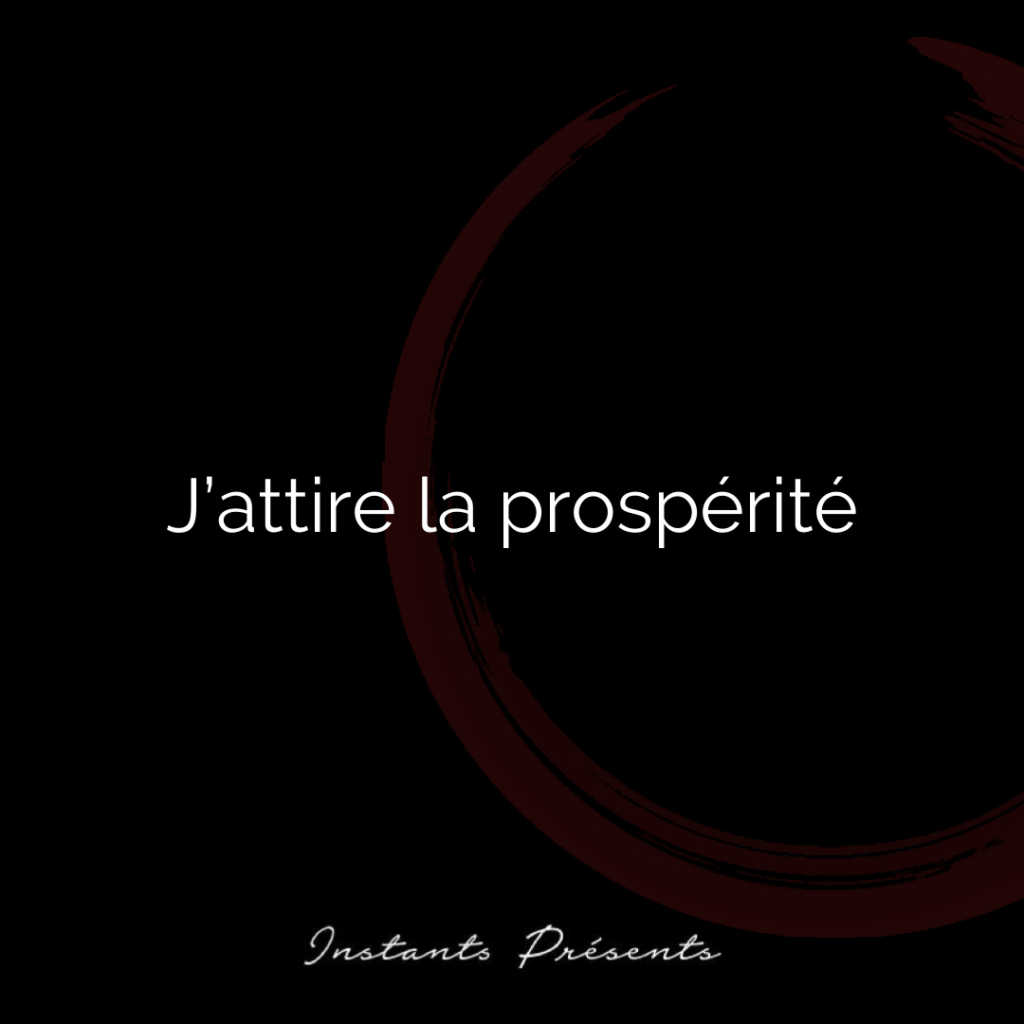 J’attire la prospérité